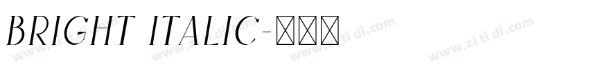 Bright Italic字体转换